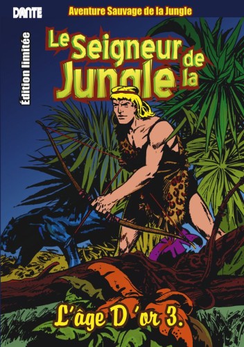 LES SEIGNEURS DE LA JUNGLE tome3